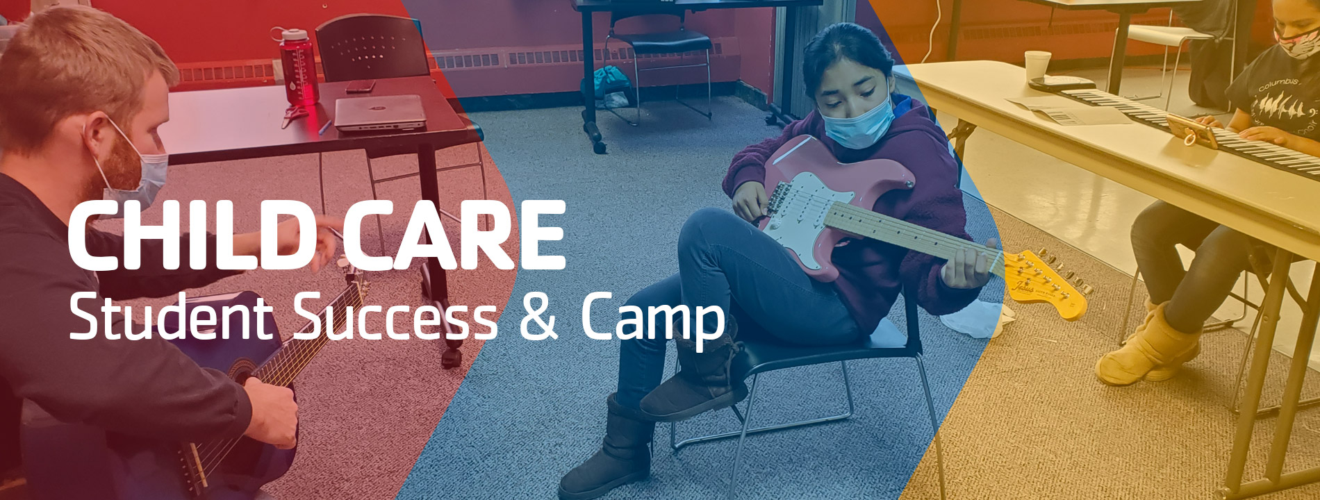 Child Care, Student Success & Camp